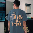 In Gold We Trust Blue Grey T-Shirt